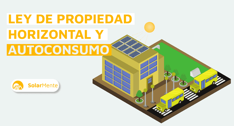 Todo lo que deberías saber sobre la Ley de Propiedad Horizontal para placas solares