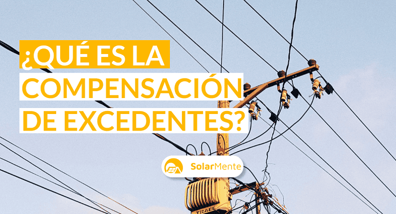 ¿Qué es la compensación de excedentes para el autoconsumo?