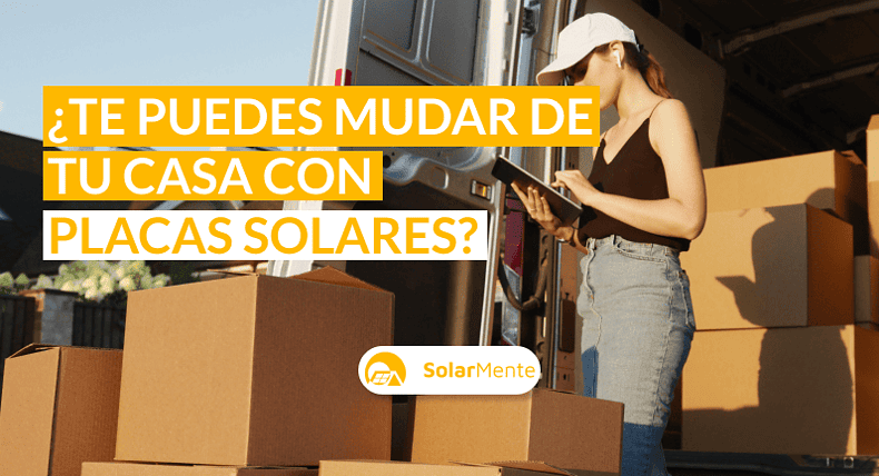 ¿Qué puedo hacer con mi instalación solar si me cambio de casa?