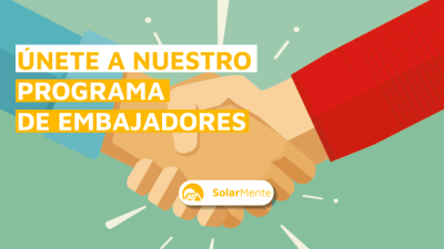 Conviértete en embajador solar y ahorra en tu instalación de placas solares