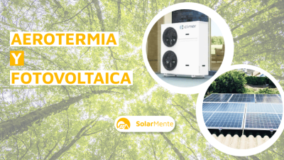 Aerotermia con placas solares: ¿qué beneficios proporciona la combinación de ambas tecnologías?